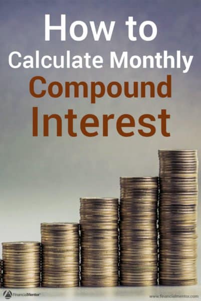 how-to-calculate-monthly-compound-interest-financial-mentor